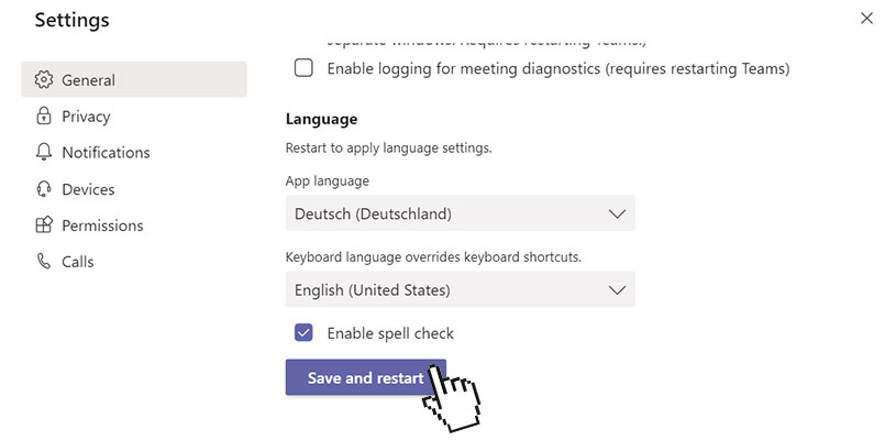 MS Teams language: Click on "Save and restart".